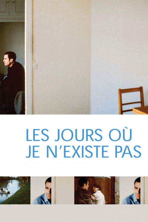 Affiche de Les Jours où je n'existe pas